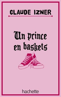 Un prince en baskets
