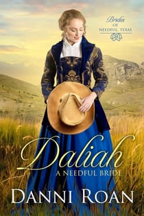 Daliah - Brides of Needful Texas, #1