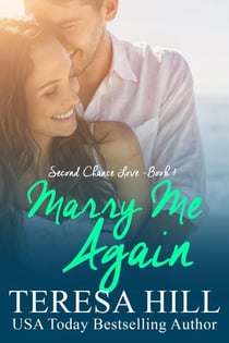 Marry Me Again (Second Chance Love - Book 1) - Second Chance Love, #1