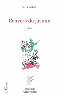 L'envers du jasmin - Essai littéraire