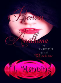 Precious Anathema - CURSED, #1