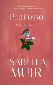 Pettirosso - Brevi racconti di Michael Grey, #6