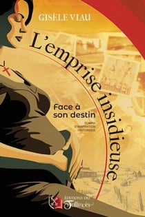 L'emprise insidieuse - Face à son destin