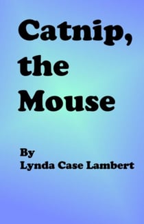 Catnip, the Mouse