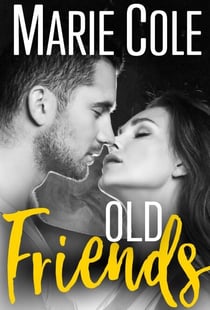 Old Friends - #JustFriends, #2