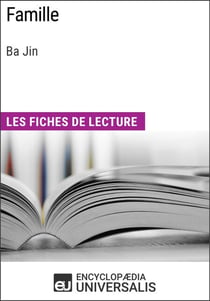Famille de Ba Jin - Les Fiches de lecture d'Universalis