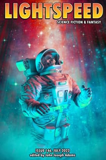 Lightspeed Magazine, Issue 146 (July 2022) - Lightspeed Magazine, #146