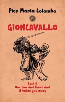 Gioncavallo - One Two and Three and It Takes You Away - GIONCAVALLO, #6