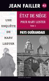 État de siège pour Mary Lester - Tome 2 - Les enquêtes de Mary Lester - Tome 43
