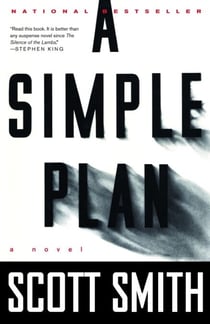 A Simple Plan - A Novel
