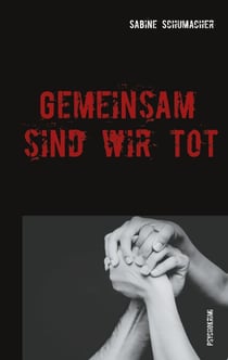 Gemeinsam sind wir tot - Franz Branntweins erster Fall
