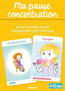 Ma pause concentration - 30 activités pour favoriser l'attention (4-10 ans)