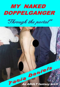 My Naked Doppelganger