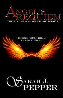 Angel's Requiem - Ringer's Masquerade Series, #3