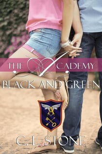The Academy - Black and Green - The Ghost Bird Series, #11