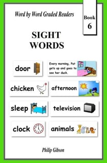 Sight Words: Book 6 - Learn The Sight Words, #6