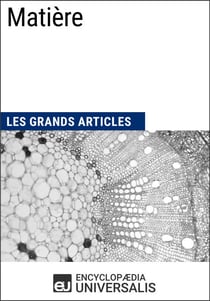 Matière - Les Grands Articles d'Universalis