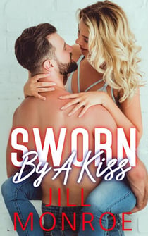 Sworn By A Kiss - Sworn, #3