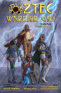 Aztec Warrior God, Chapter Three: Sisterhood - Aztec Warrior God, #3