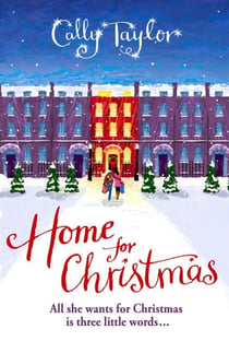 Home for Christmas - A laugh-out-loud romantic comedy perfect for fans of Bridget Jones