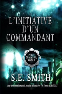 L’initiative d’un commandant - Projet Gliese 581g, #1