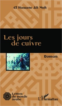 Les jours de cuivre - Roman