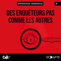 Des enquêteurs pas comme les autres