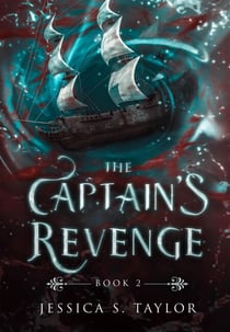 The Captain's Revenge - Seas of Caladhan, #2