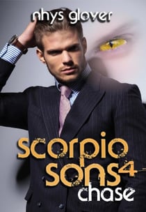 Chase - Scorpio Sons, #4