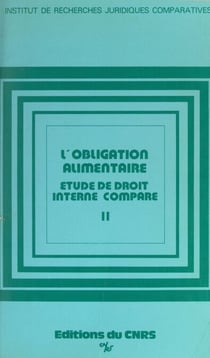 L'obligation alimentaire. Étude de droit interne comparé (2). Chine, Hongrie, Pologne, R.D.A., U.R.S.S., Yougoslavie