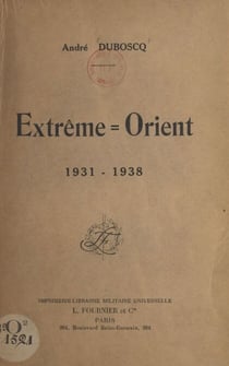 Extrême-Orient, 1931-1938