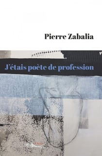 J’étais poète de profession - Roman
