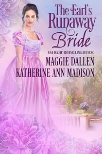 The Earl's Runaway Bride - A Wallflower's Wish, #6