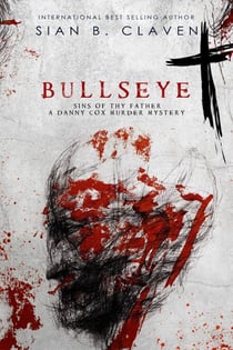 Bullseye - Danny Cox Mysteries, #1