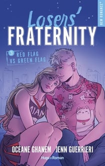 Losers' Fraternity - Tome 03 - Red Flag VS Green Flag