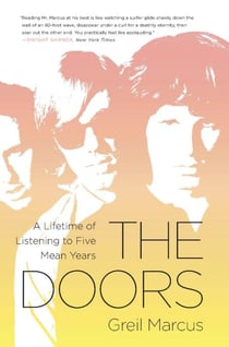 The Doors - A Lifetime of Listening to Five Mean Years