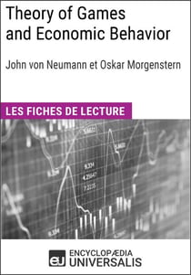 Theory of Games and Economic Behavior de Christian Morgenstern - Les Fiches de lecture d'Universalis