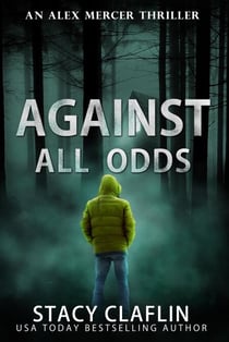 Against All Odds - An Alex Mercer Thriller, #4