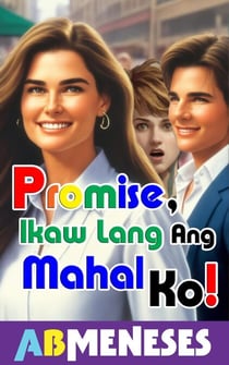 Promise, Ikaw Lang Ang Mahal Ko!