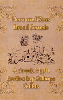 Hera and Zeus Breed Semele