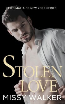 Stolen Love - Elite Mafia of New York, #2