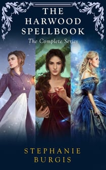 The Harwood Spellbook: The Complete Series - The Harwood Spellbook