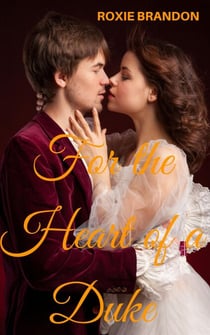 For the Heart of a Duke