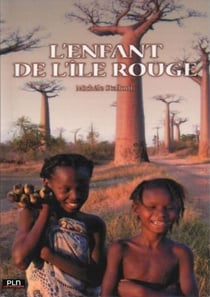 L'enfant de l'île rouge - Roman initiatique