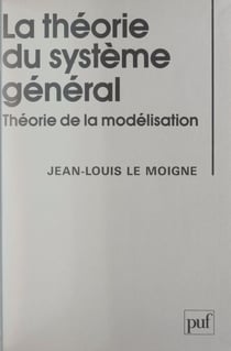 La théorie du système général - Théorie de la modélisation