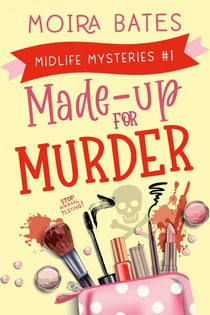 Made-up for Murder - Mid-Life Mysteries, #1