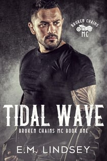 Tidal Wave - Broken Chains MC, #1
