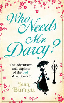 Who Needs Mr Darcy? - heart-warming and hilarious, this is Lydia Bennet's story