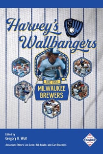 Harvey’s Wallbangers: The 1982 Milwaukee Brewers - SABR Digital Library, #76