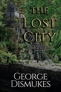 The Lost City - Two Faces of the Jaguar, #2